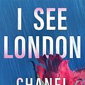 Cover Art for 9781038934420, I See London by Chanel Cleeton