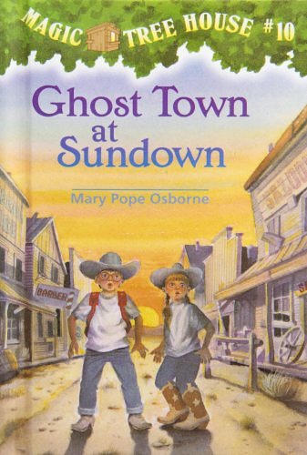 Cover Art for 9781439589304, Ghost Town at Sundown by Mary Pope Osborne