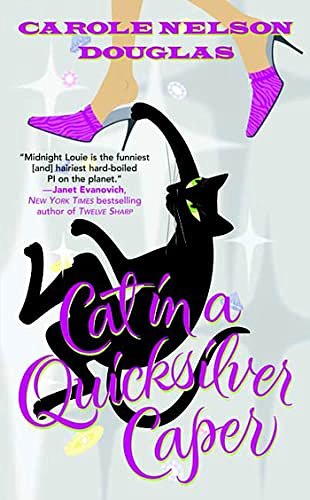 Cover Art for 9780765352699, Cat in a Quicksilver Caper by Carole Nelson Douglas