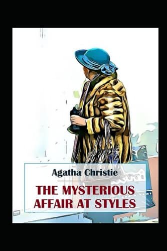 Cover Art for 9798405993713, The Mysterious Affair at Styles by Agatha Christie