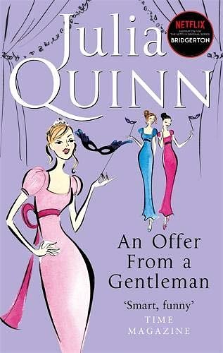 Cover Art for 0000749936592, An Offer From A Gentleman: Number 3 in series (Bridgerton Family) by Julia Quinn