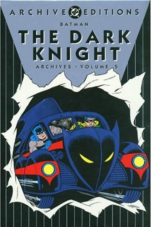Cover Art for 9781401207786, Batman: The Dark Knight Archives, Vol. 5 (DC Archive Editions) by Cameron, Don, Finger, Bill, Samachson, Joe, Greene, Joe, Kane, Bob