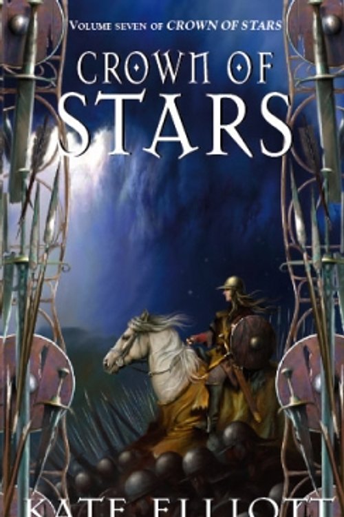 Cover Art for 9780748121007, Crown Of Stars: Crown of Stars: Book Seven by Kate Elliott