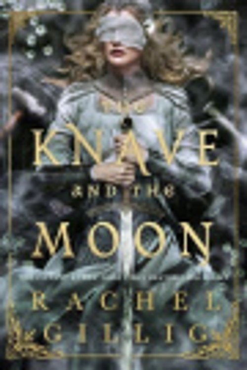 Cover Art for 9780356522999, The Knave and the Moon by Rachel Gillig