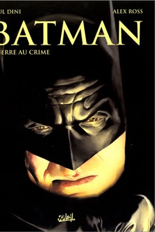 Cover Art for 9782845650671, Batman : Guerre au crime by Nelson Alexander Ross