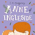 Cover Art for 9781782264484, Anne of Ingleside (Anne of Green Gables: The Complete Collection) by L. M. Montgomery