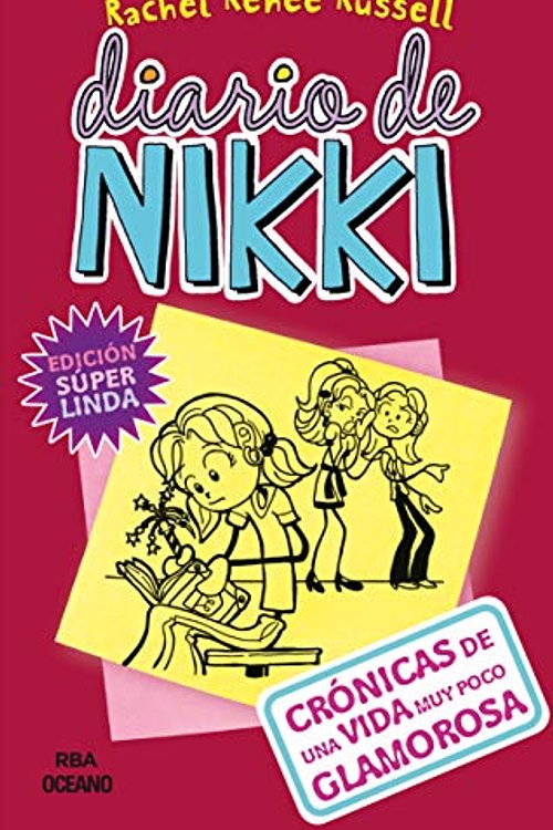 Cover Art for 9786075272047, Diario de Nikki 1. Crónicas de una vida muy poco glamorosa by Rachel Renée Russell