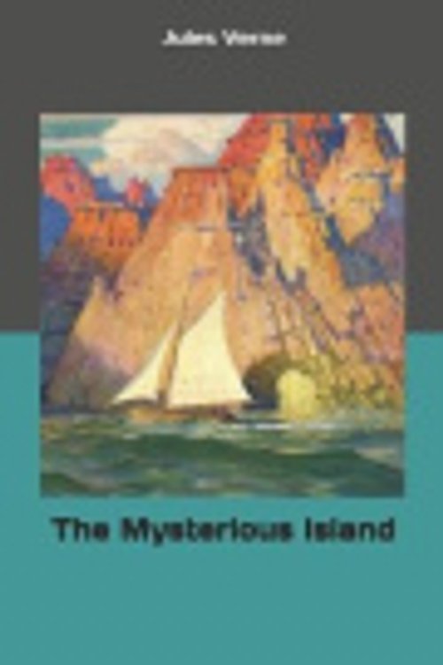 Cover Art for 9781694499448, The Mysterious Island by Jules Verne