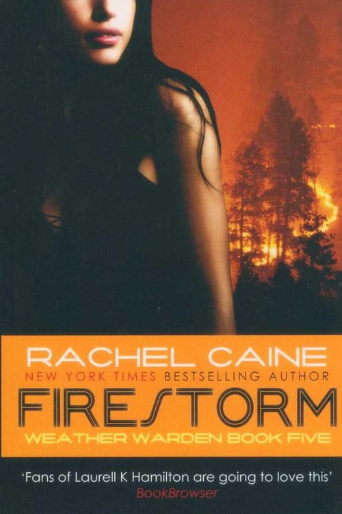 Cover Art for 9780749007768, Firestorm by Rachel Caine