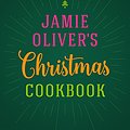 Cover Art for B01IX1T06W, Jamie Oliver's Christmas Cookbook by Jamie Oliver