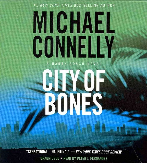 Cover Art for 9781478901075, City of Bones by Michael Connelly