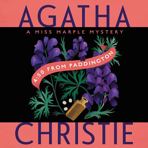 Cover Art for 9780062265784, 4:50 from Paddington by Agatha Christie, Emilia Fox