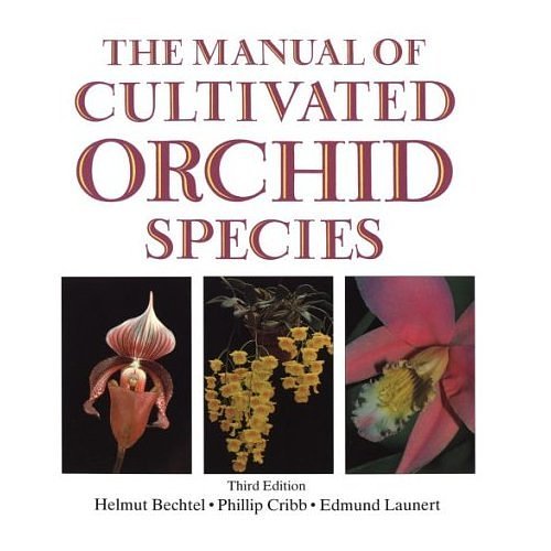 Cover Art for 9780262023399, The Manual of Cultivated Orchid Species: 3rd Edition by H Bechtel