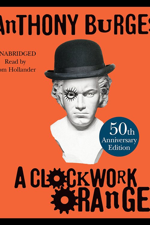 Cover Art for 9781407058542, A Clockwork Orange by Anthony Burgess