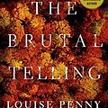 Cover Art for 9780755341054, The Brutal Telling by Louise Penny