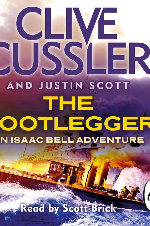 Cover Art for 9781405925419, The Bootlegger by Clive Cussler, Justin Scott, Scott Brick