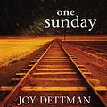 Cover Art for 9780330422765, One Sunday by Joy Dettman