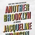 Cover Art for 9780062446329, Another Brooklyn by Jacqueline Woodson