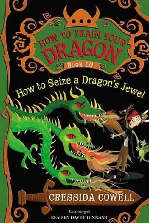 Cover Art for 9781478954019, How to Train Your Dragon: How to Steal a Dragon's Sword by Cressida Cowell