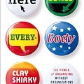 Cover Art for 9780713999891, Here Comes Everybody by Clay Shirky