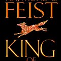 Cover Art for 9780007381425, King of Foxes by Raymond E. Feist