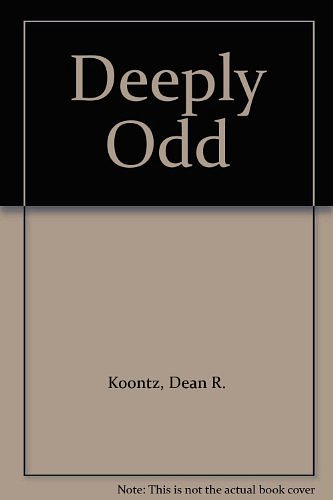 Cover Art for 9781480517950, Deeply Odd by Dean R. Koontz