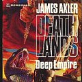 Cover Art for 9780373625192, Deep Empire by James Axler