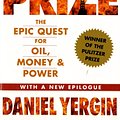 Cover Art for 9781847376466, The Prize by Daniel Yergin