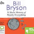 Cover Art for 9781486283989, A Short History of Nearly Everything by Bill Bryson