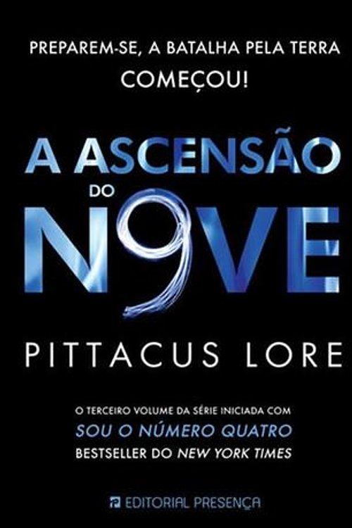 Cover Art for 9789722353632, A AscensÃ£o do Nove by Pittacus Lore, Rita Figueiredo