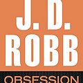 Cover Art for 9781410475145, Obsession in Death by J. D. Robb