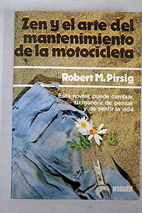 Cover Art for 9788427911758, Zen y el arte del mantenimiento de la motocicleta by Robert M. Pirsig