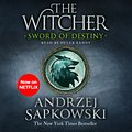 Cover Art for 9781409162766, Sword of Destiny by Andrzej Sapkowski