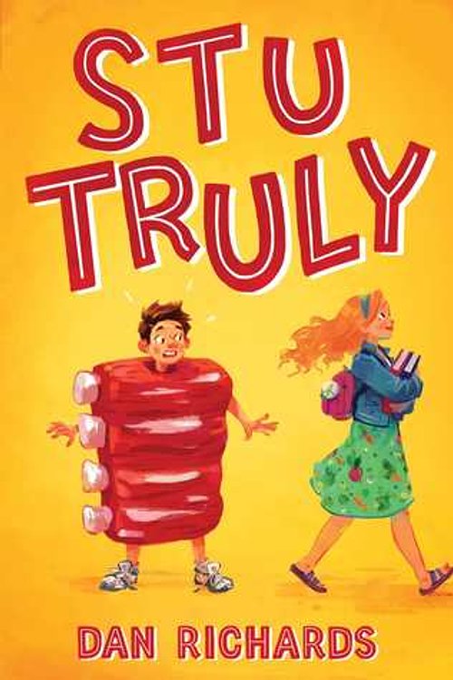 Cover Art for 9781499806465, Stu Truly by Dan Richards