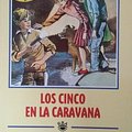 Cover Art for 9788447318865, Los cinco en la caravana by Emid Blyton