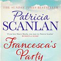 Cover Art for 9781471140419, Francesca's Party by Patricia Scanlan