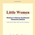 Cover Art for 9780497901608, Little Women (Webster's Chinese-Simplified Thesaurus Edition) by Icon Reference