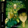 Cover Art for 9781416936282, The Reality Bug by Machale, D J