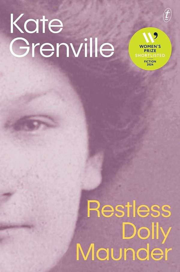 Cover Art for 9781922790330, Restless Dolly Maunder by Kate Grenville