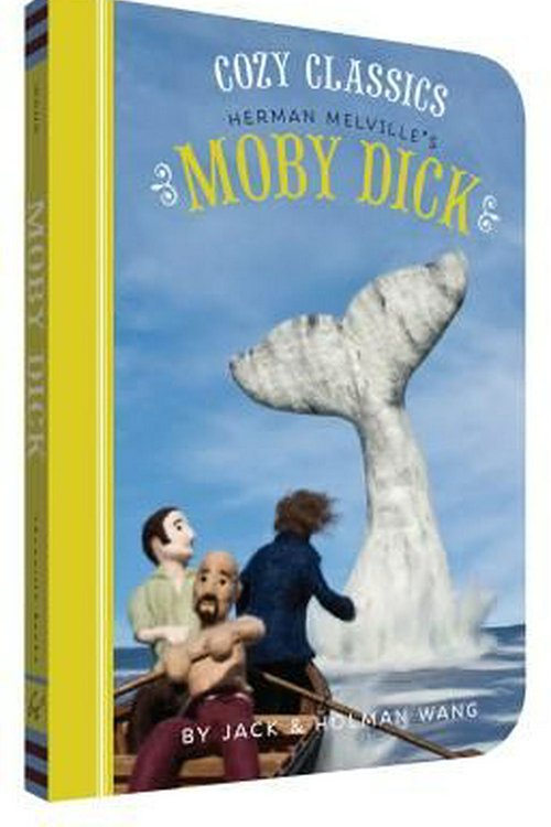 Cover Art for 9781452152462, Cozy Classics: Moby Dick by Jack Wang, Holman Wang