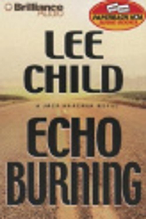 Cover Art for 9781587883729, Echo Burning by Lee Child