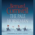 Cover Art for 9780060878320, The Pale Horseman by Bernard Cornwell, Jamie Glover