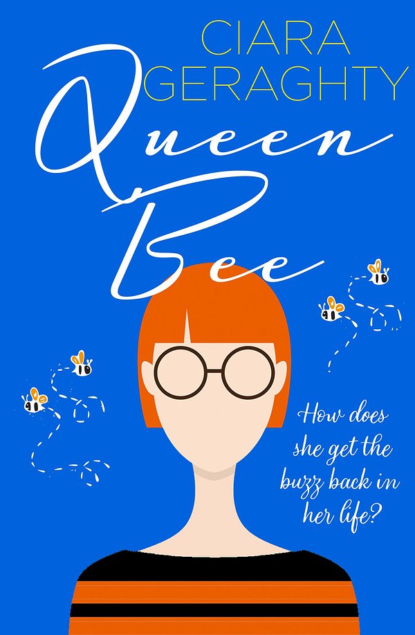 Cover Art for 9780008496470, Queen Bee by Ciara Geraghty