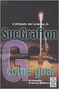 Cover Art for 9788850206537, G come guai by Sue Grafton