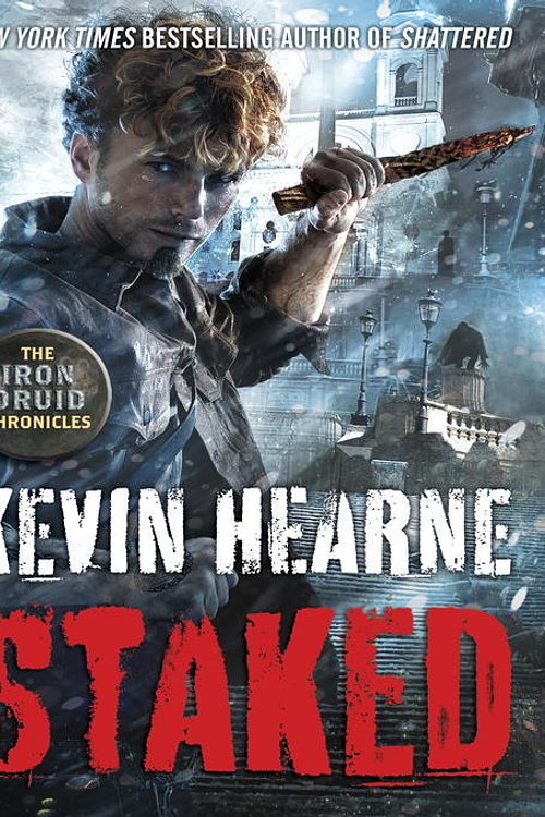 Cover Art for 9780804147934, Staked by Kevin Hearne