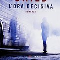 Cover Art for 9788830432956, L'ora decisiva by Lee Child