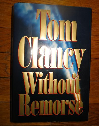 Cover Art for 9780399138409, Without Remorse by Tom Clancy