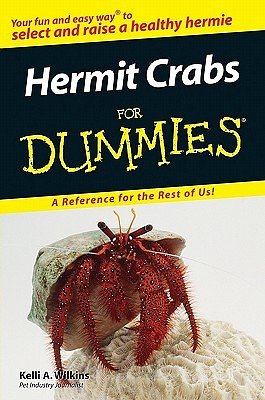 Hermit Crabs For Dummies (For Dummies
