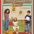 Cover Art for 9780545874328, Abby and the Best Kid Ever The Baby-Sitters Club #116 by Ann M. Martin