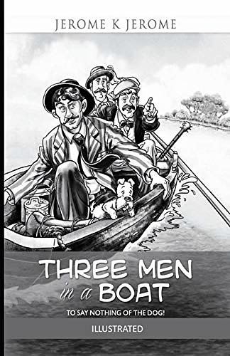 Cover Art for 9798694807791, Three Men in a Boat Illustrated by Jerome K. Jerome